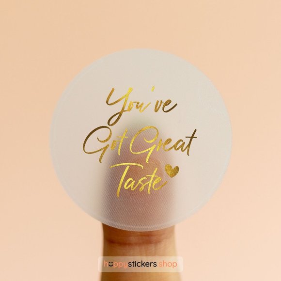 You've Got Great Taste Stickers & Labels with your custom test - Picture 13 of 17